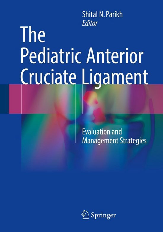Medicine (R0) - The Pediatric Anterior Cruciate Ligament - cover