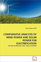 Comparative Analysis of Wind Power and Solar Power for Electrification