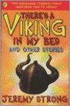 "There's A Viking In My Bed" And Other Stories