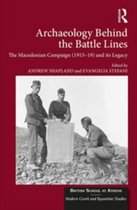 Archaeology Behind the Battle Lines