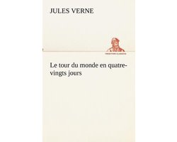 Le tour du monde en quatre-vingts jours