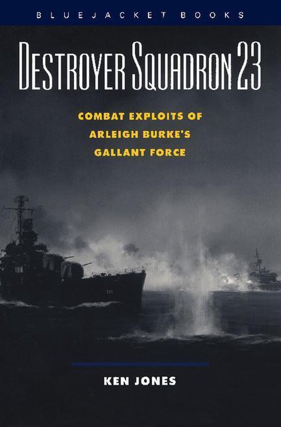 Bluejacket Books - Destroyer Squadron 23 - cover