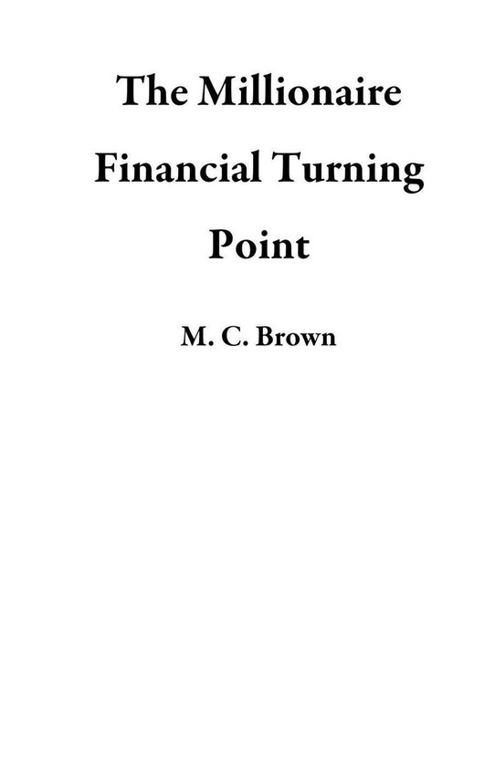 The Millionaire Financial Turning Point - cover