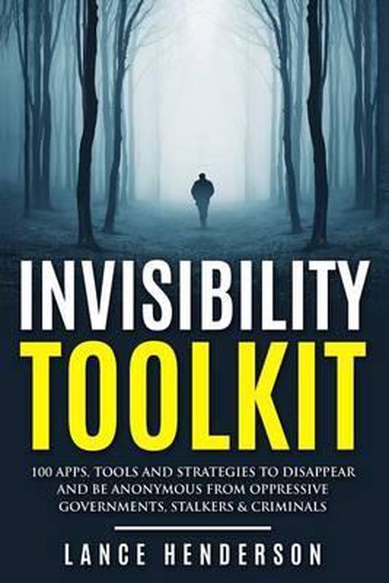 Boekomslag: Invisibility Toolkit. Een figuur loopt een mistig bos in. Titel: INVISIBILITY TOOLKIT.