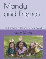 Mandy and Friends