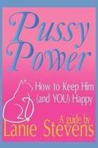 For Women Only- Pussy Power