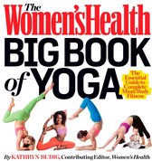 Women's Health - The Women's Health Big Book of Yoga