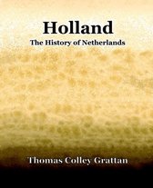 Holland The History Of Netherlands