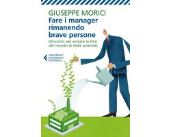 Fare i manager rimanendo brave persone