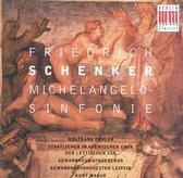 Schenker: Michelangelo Sinfonie