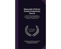 Memorials of Bristo United Presbyterian Church