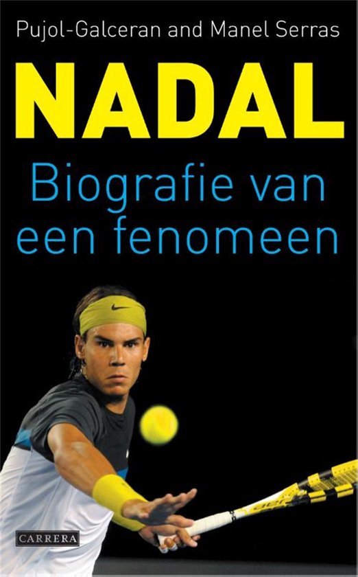 Cover van het boek 'Nadal, biografie van een fenomeen' van J. Pujol-Galceran