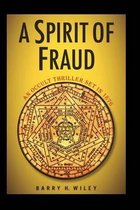 A Spirit of Fraud