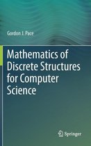 Mathematics Of Discrete Structures For Computer Science