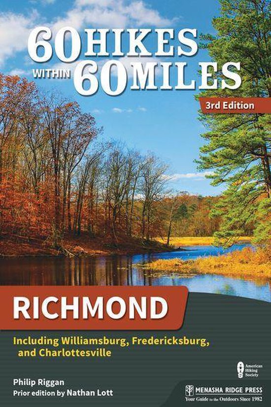 60 Hikes Within 60 Miles - 60 Hikes Within 60 Miles: Richmon ... - cover
