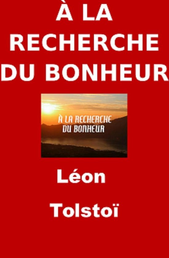 À LA RECHERCHE DU BONHEUR