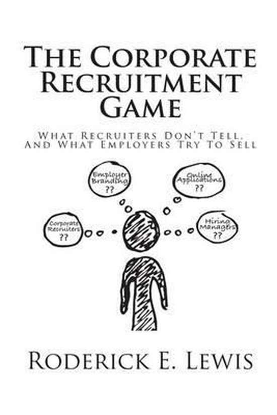 The Corporate Recruitment Game