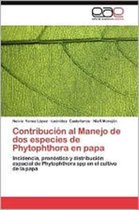 Contribucion Al Manejo de DOS Especies de Phytophthora En Papa
