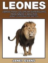 Leones: Libros Para Colorear Superguays Para Ninos y Adultos (Bono