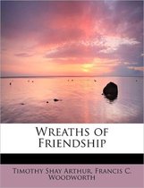 Wreaths of Friendship