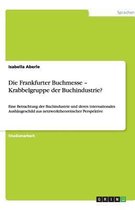 Die Frankfurter Buchmesse - Krabbelgruppe der Buchindustrie?