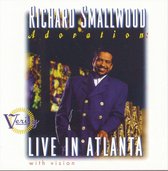 Richard Smallwood: Adoration, Live In Atlanta