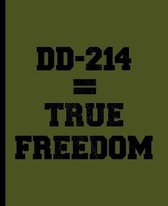 DD-214 = True Freedom