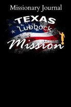 Missionary Journal Texas Lubbock Mission