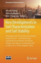 New Developments in Soil Characterization and Soil Stability: Proceedings of the 5th GeoChina International Conference 2018 - Civil Infrastructures Confronting Severe Weathers and