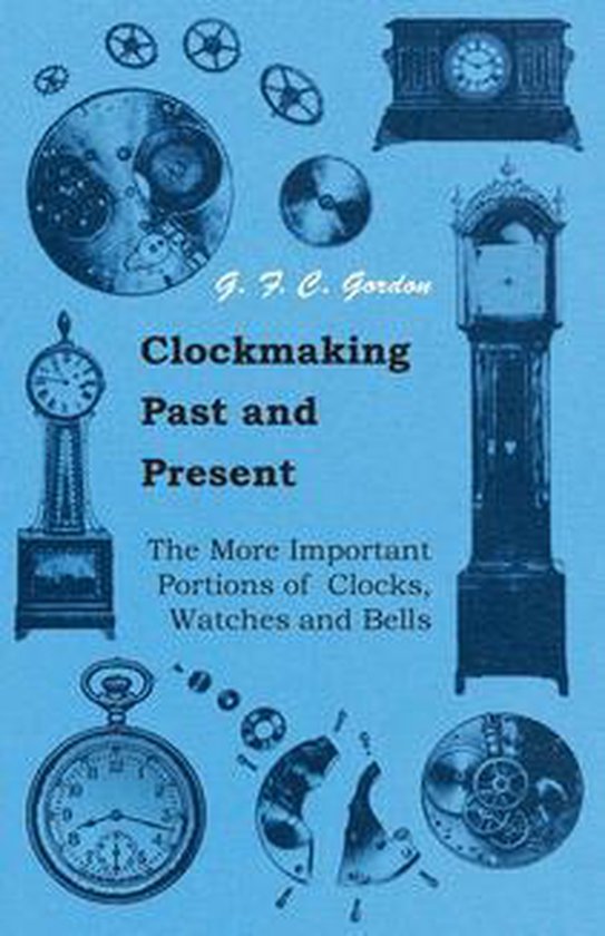 Clockmaking - Past And Present - cover