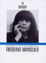 Dossier 14. Friederike Mayröcker