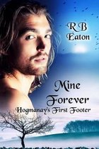 Mine Forever - Hogmanay's First Footer