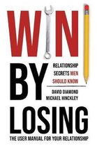 Win by Losing