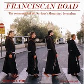 Friars Of St.Saviour's Monastry - Franciscan Road (CD)