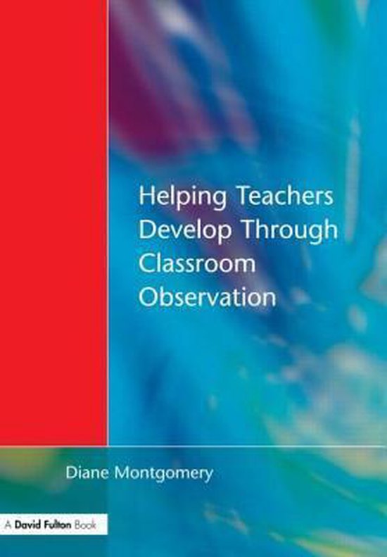 Helping Teachers Develop through Classroom Observation - cover