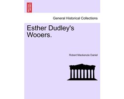 Esther Dudley's Wooers.