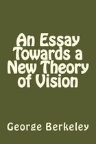 An Essay Towards a New Theory of Vision