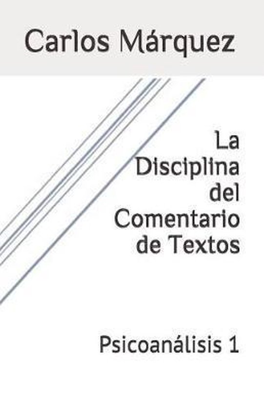 Psicoan�lisis-La Disciplina del Comentario de Textos - cover