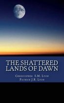 The Shattered Lands of Dawn: The Seven Thunders of Heaven