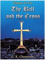 Classics To Go - The Ball and the Cross