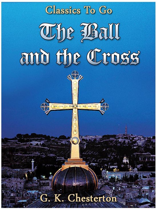 Classics To Go - The Ball and the Cross - cover