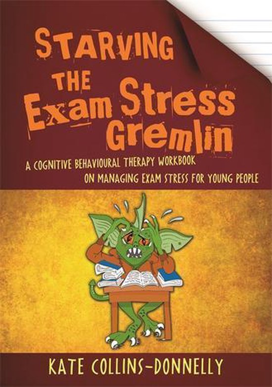 Gremlin and Thief CBT Workbooks - Starving the Exam Stress G ... - cover