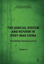 The Rule of Law in China and Comparative Perspectives-The Judicial System and Reform in Post-Mao China