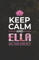 Keep Calm and Ella Will Take Care of It