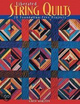 Liberated String Quilts