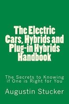 The Electric Cars, Hybrids and Plug-in Hybrids Handbook