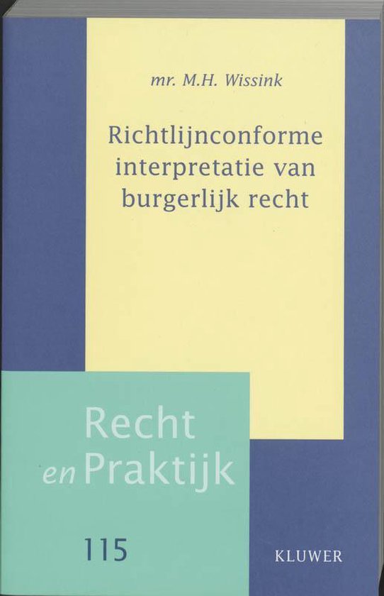 Richtlijnconforme Interpretatie Van Burgerlijk Recht