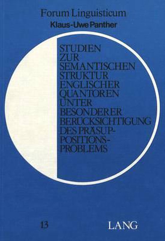 Studien Zur Semantischen Struktur Englischer Quantoren Unter ... - cover