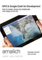 GPS and Google Earth for Development