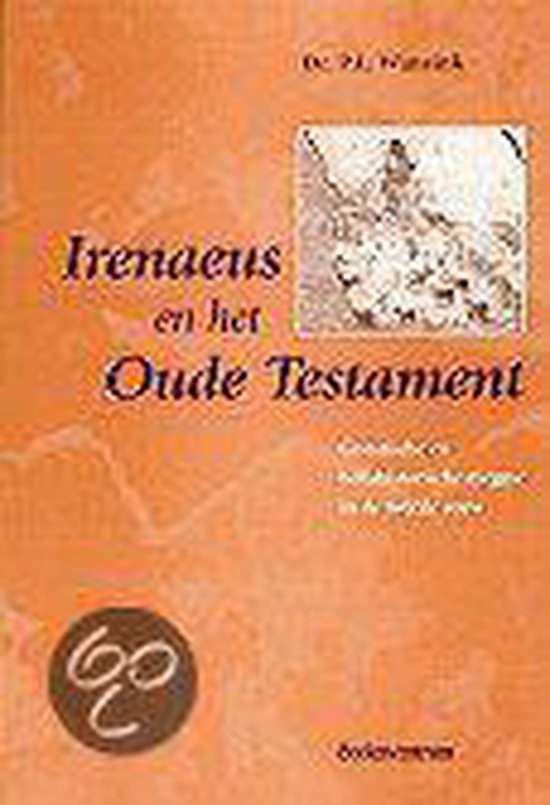Irenaeus en het oude testament - P.L. Wansink | Northernlights300.org